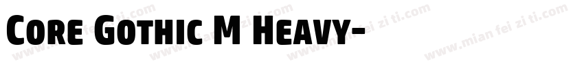Core Gothic M Heavy字体转换